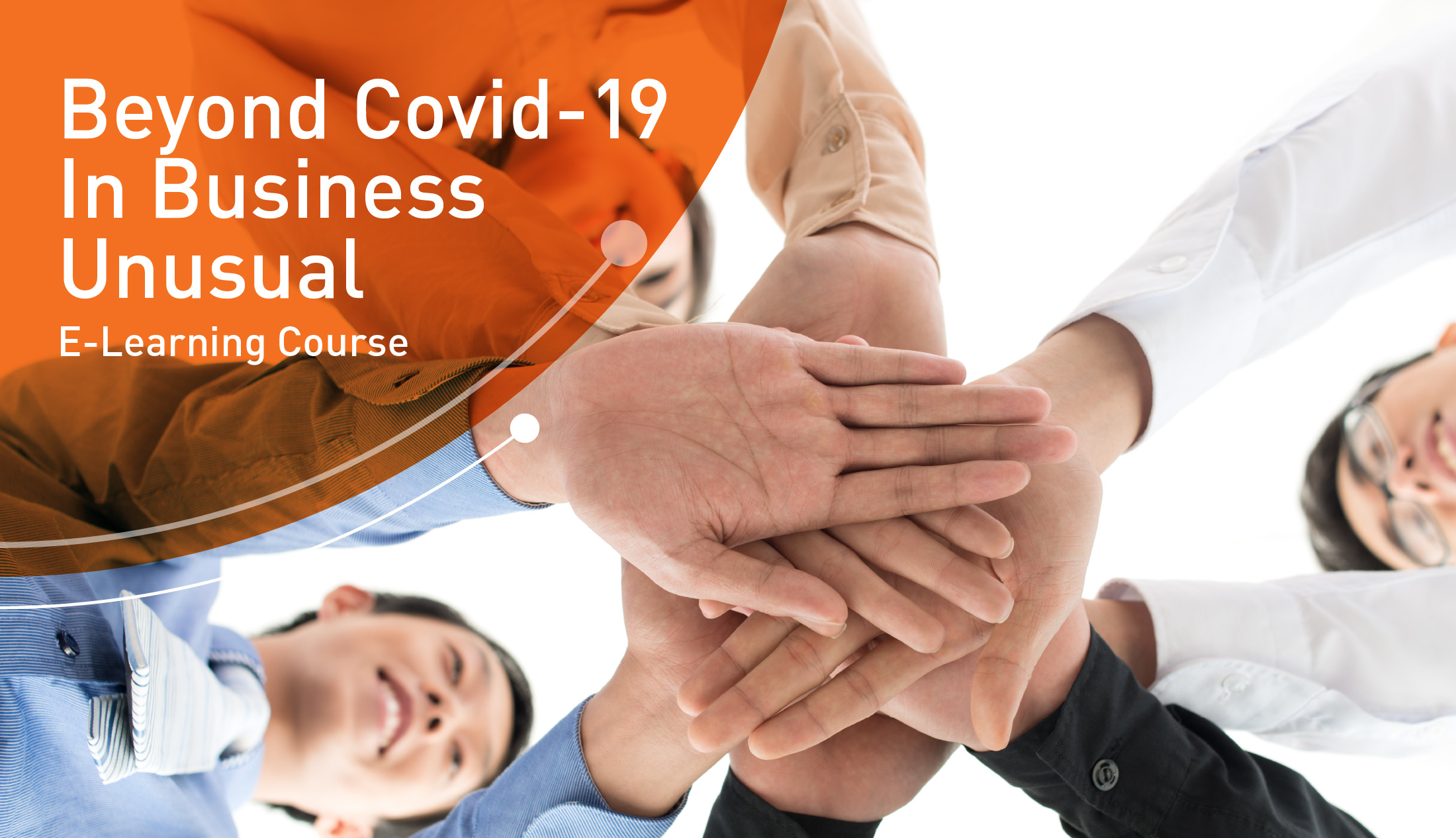 Beyond Covid 19 In Business Unusual E-Learning Course